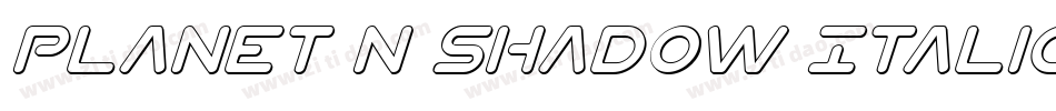Planet N Shadow Italic字体转换